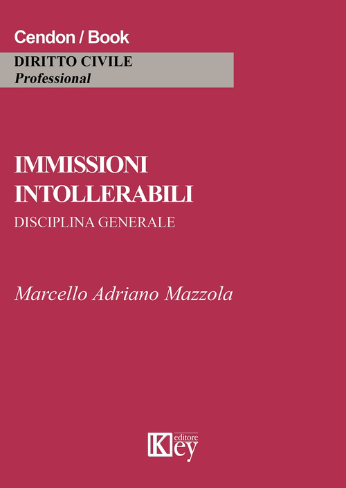 Immissioni intollerabili. Disciplina generale