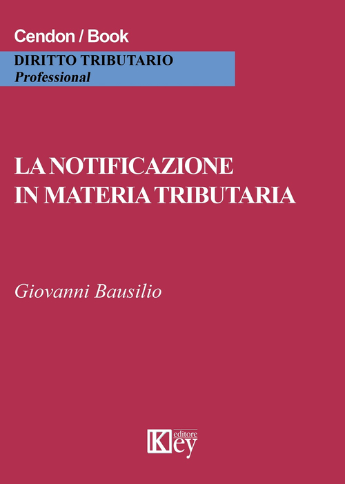 La notoficazione in materia tributaria