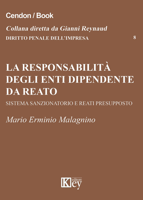La responsabilit&agrave; degli enti dipende da reato. Sistema sazionatorio e rati presupposto