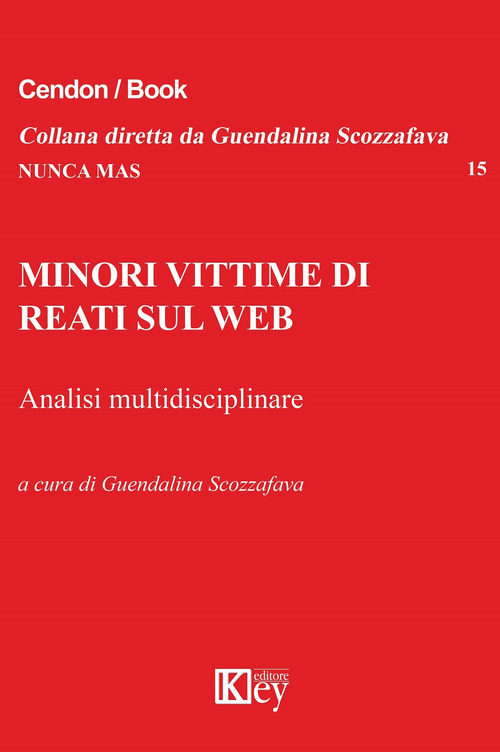 Minori vittime di reati sul Web. Analisi multidisciplinare