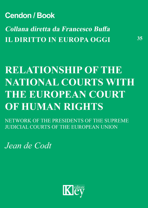 Relationship of the national courts with the european court of human rights