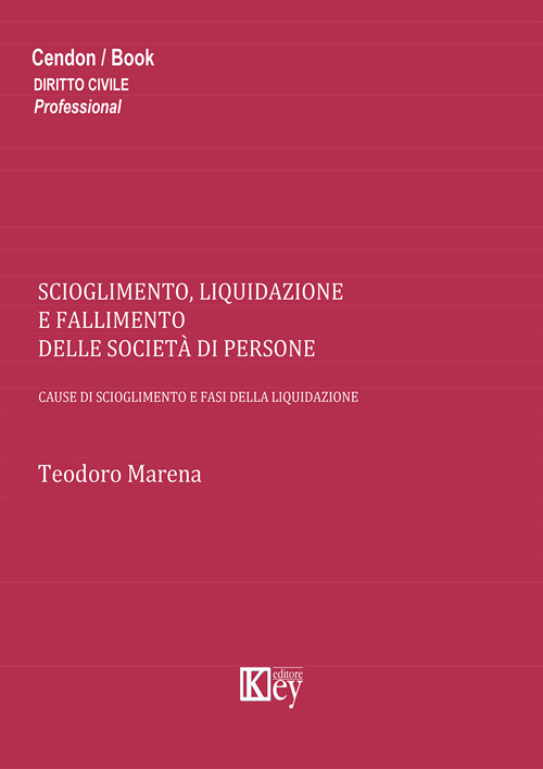 Scioglimento, liquidazione e fallimento delle societ&agrave; di persone. Cause di scioglimento e fasi della liquidazione