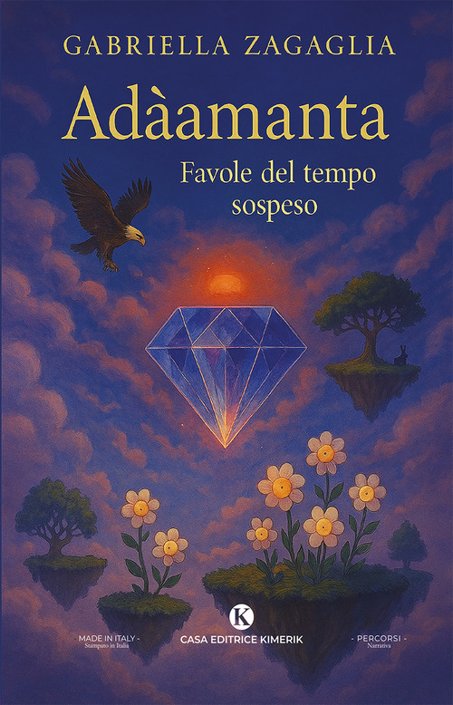 Ad&agrave;amanta. Favole del tempo sospeso