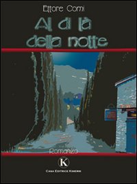 Al di l&agrave; della notte