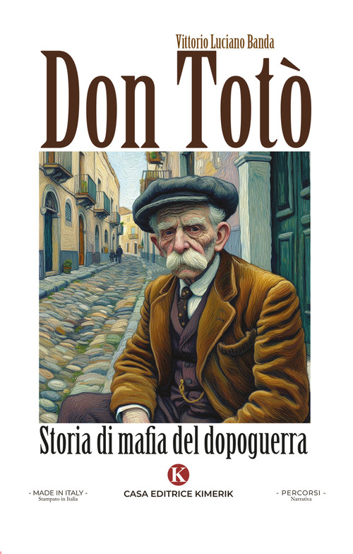 Don Totò. Storia di mafia del dopoguerra