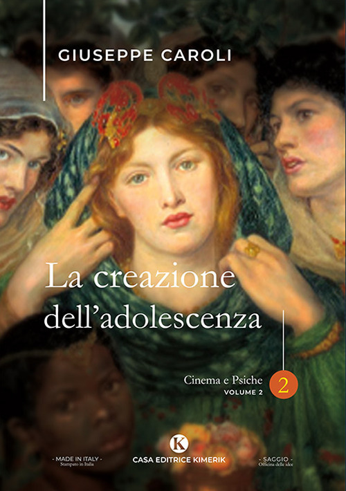 La creazione dell'adolescenza. Cinema e psiche