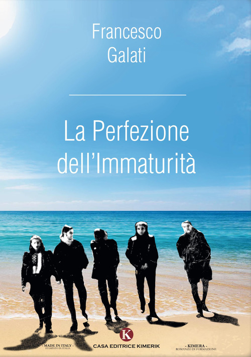 La perfezione dell'immaturit&agrave;