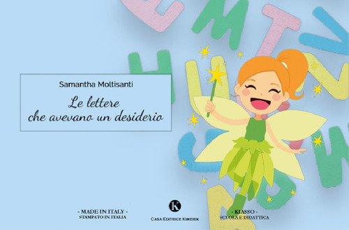 Le lettere che avevano un desiderio