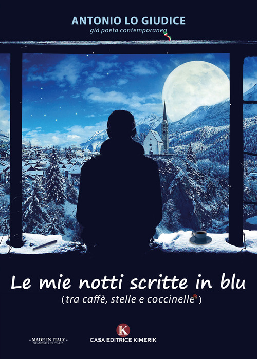 Le mie notti scritte in blu. (tra caff&egrave;, stelle e coccinelle)