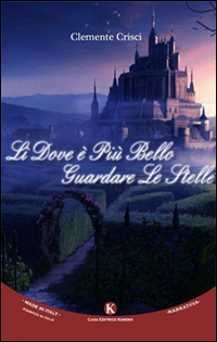 L&igrave; dove &egrave; pi&ugrave; bello guardare le stelle