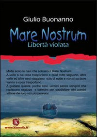 Mare nostrum. Libert&agrave; violata