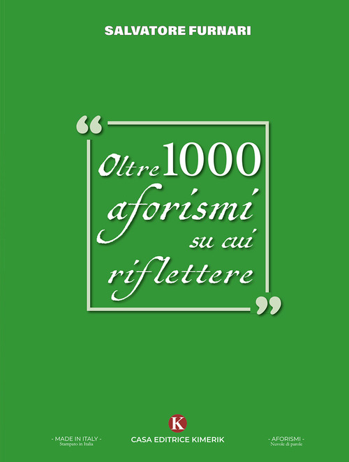 Oltre 1000 aforismi su cui riflettere