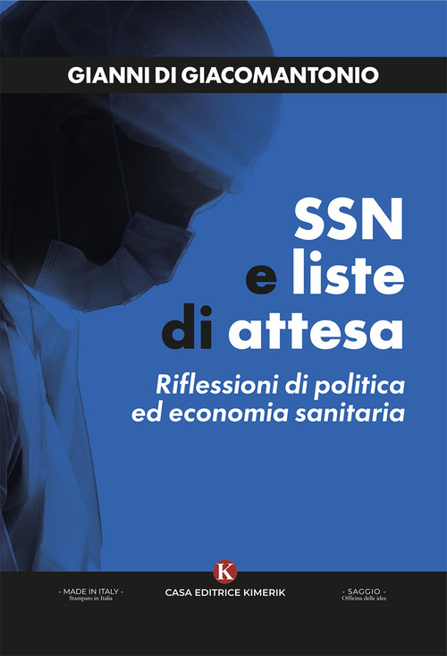 SSN e liste di attesa. Riflessioni di politica ed economia sanitaria