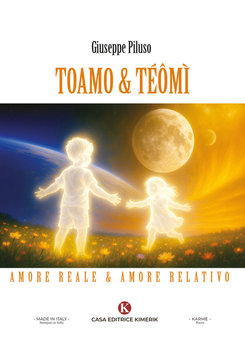 Toamo & T&eacute;&ocirc;m&igrave;. Amore reale & amore relativo