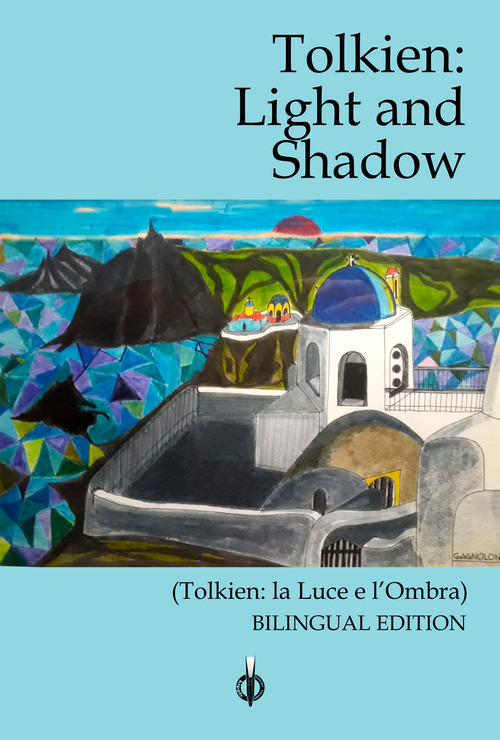 Tolkien. Light and Shadow-La luce e l'ombra