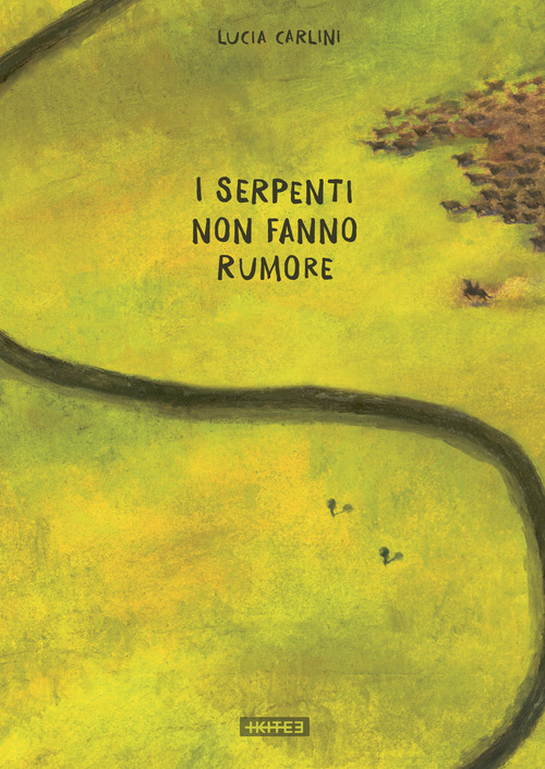 I serpenti non fanno rumore