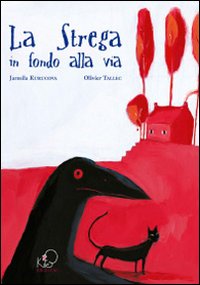 La strega in fondo alla via