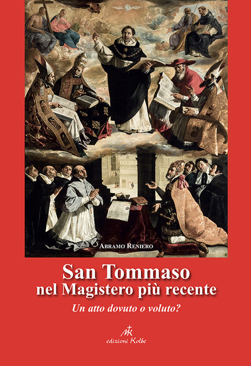 San Tommaso nel Magistero pi&ugrave; recente. Un atto dovuto o voluto?
