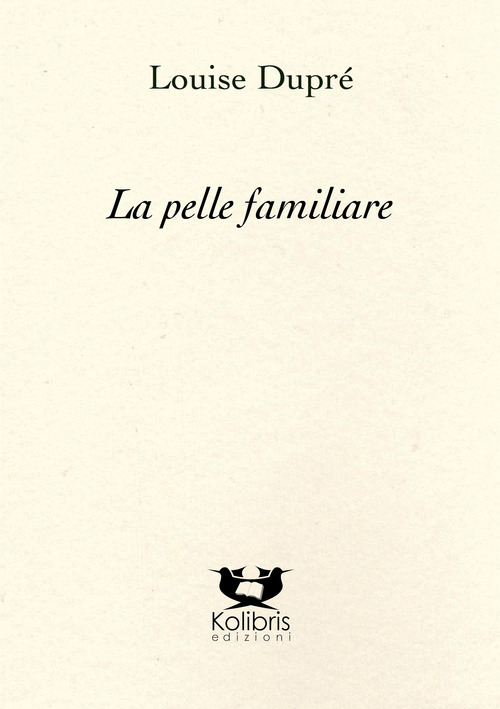 La pelle familiare. Ediz. italiana e francese