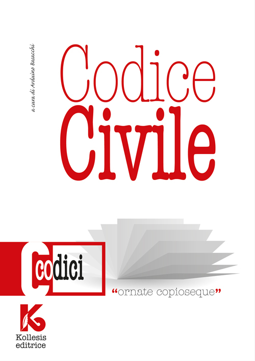 Codice civile non commentato. Il nuovo codice civile aggiornato