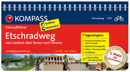 Guida cicloturistica n. 6701. Etschradweg von Landeck über Bozen nach Verona
