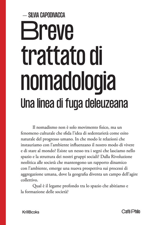 Breve trattato di nomadologia. Una linea di fuga deleuziana