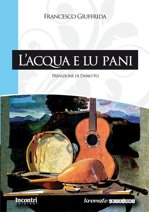 L'acqua e lu pani
