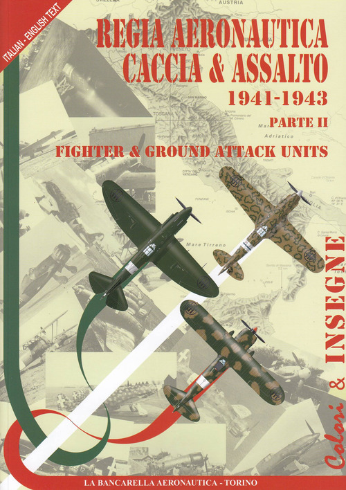 Regia aeronautica caccia & assalto. Fighter & ground attack units
