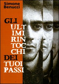 Gli ultimi rintocchi dei tuoi passi