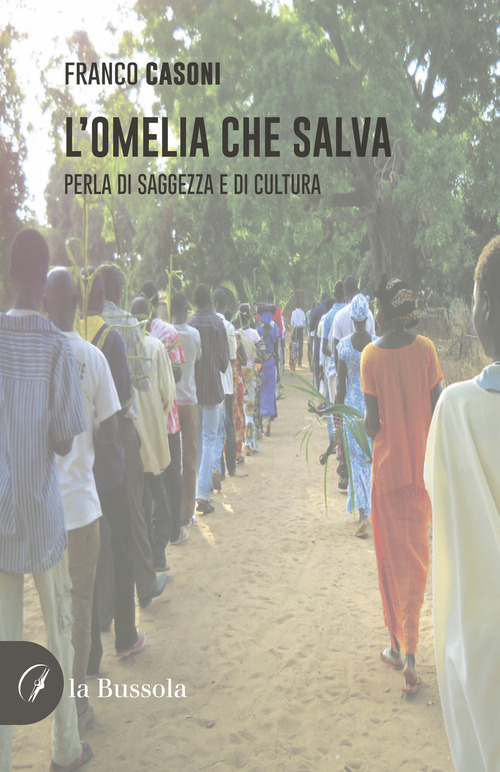 L'omelia che salva. Perla di saggezza e di cultura