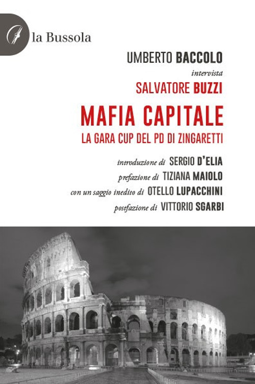 Mafia Capitale. La gara CUP del PD di Zingaretti