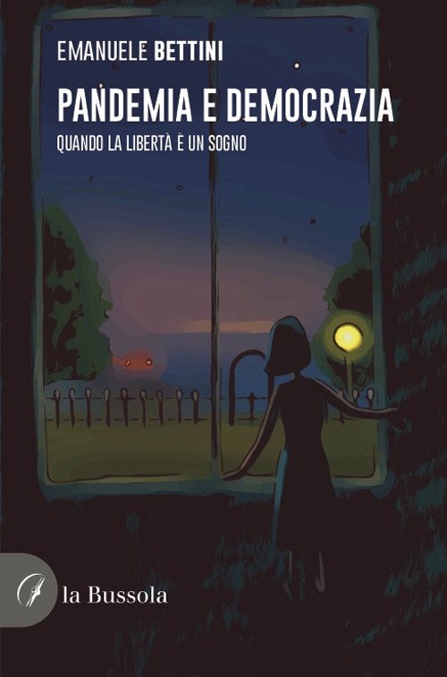 Pandemia e democrazia. Quando la libertà è un sogno
