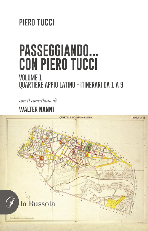 Passeggiando... con Piero Tucci