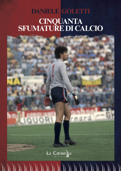 Cinquanta sfumature di calcio