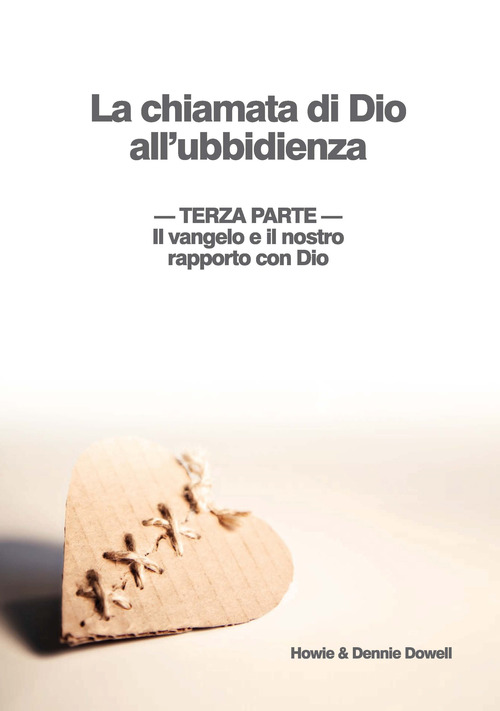 Il Vangelo e il nostro rapporto con Dio