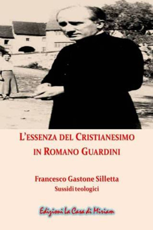 L'essenza del cristianesimo in Romano Guardini
