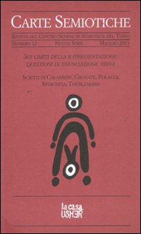 Carte semiotiche. Rivista del centro senese di semiotica del testo. Sui limiti della rappresentazione: questioni di enunciazione visiva