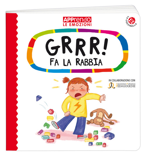 Grrr! fa la rabbia. Faccio amicizia con le mie emozioni