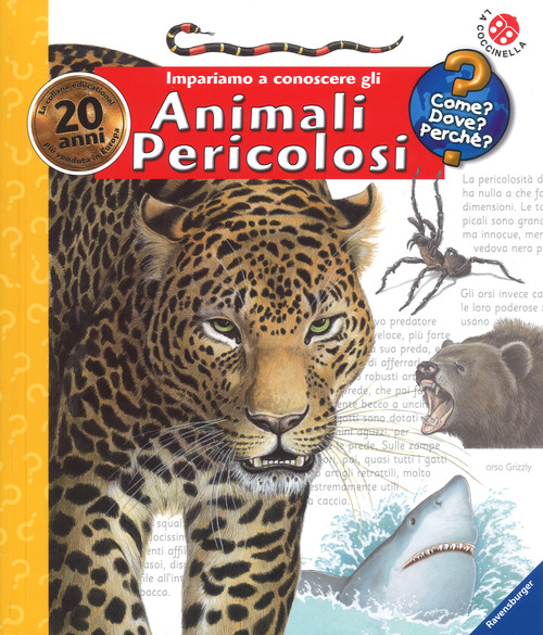 Impariamo a conoscere gli animali pericolosi