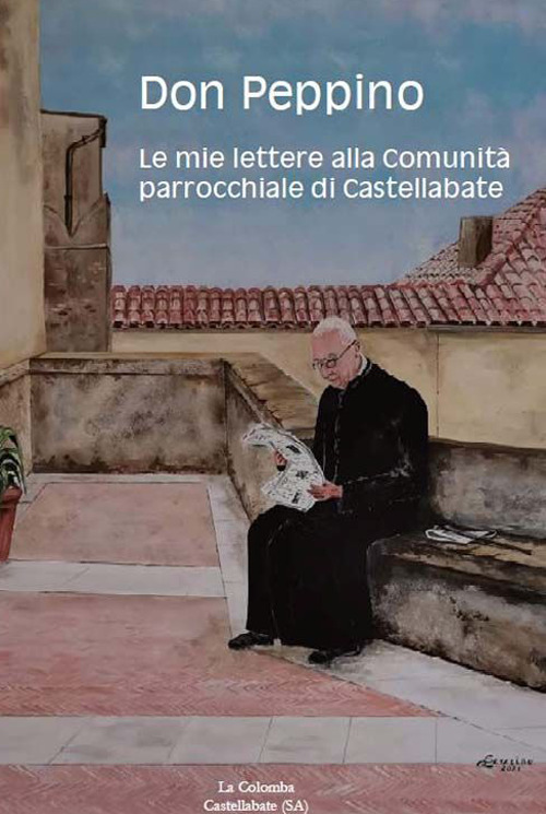 Le mie lettere alla Comunit&agrave; parrocchiale di Castellabate