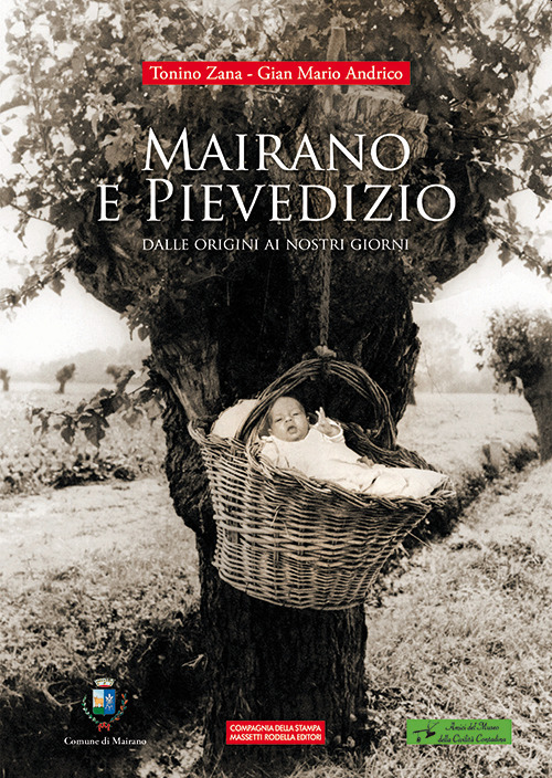 Mairano e Pievedizio. Dalle origini ai nostri giorni