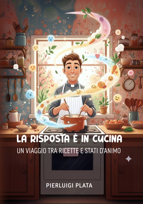 La risposta è in cucina: un viaggio tra ricette e stati d'animo