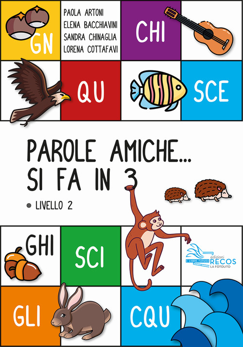 Parole amiche... Si fa in 3. Livello 2
