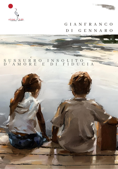 Sussurro insolito d'amore e di fiducia