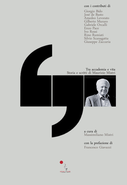 Tra accademia e vita. Storia e scritti di Maurizio Mistri