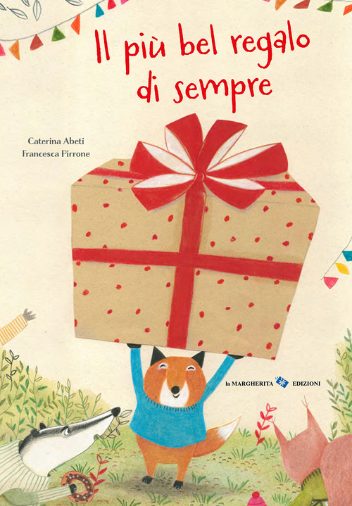 Il più bel regalo di sempre