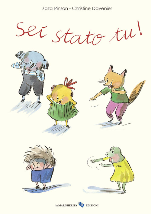Sei stato tu!
