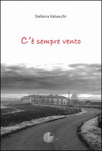 C'&egrave; sempre vento