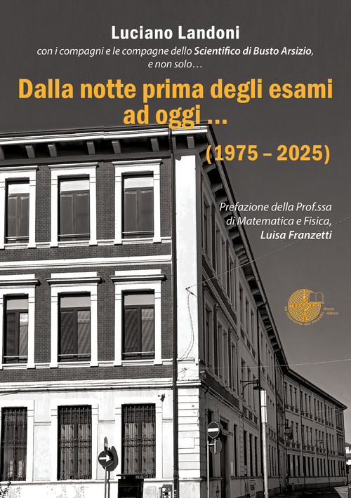 Dalla notte prima degli esami ad oggi... (1975-2025)