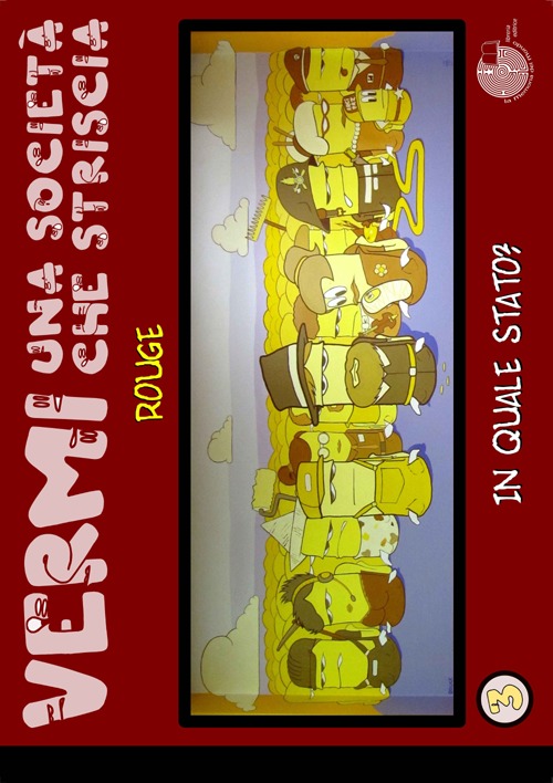 In quale Stato? Vermi, una societ&agrave; che striscia